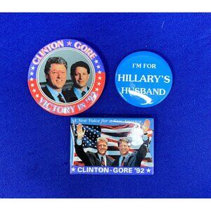 Lot of 3 1992 Clinton Gore Presidential Pins I’m for Hillary’s Husband Victory!